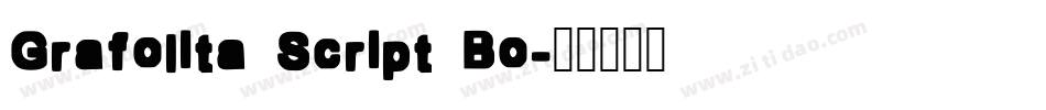 Grafolita Script Bo字体转换